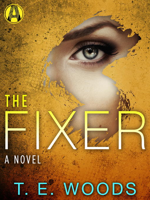 Title details for The Fixer by T. E.  Woods - Available